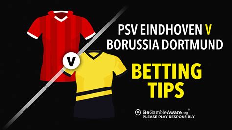 prediction psv vs dortmund|PSV Eindhoven vs Borussia Dortmund Prediction and Betting .